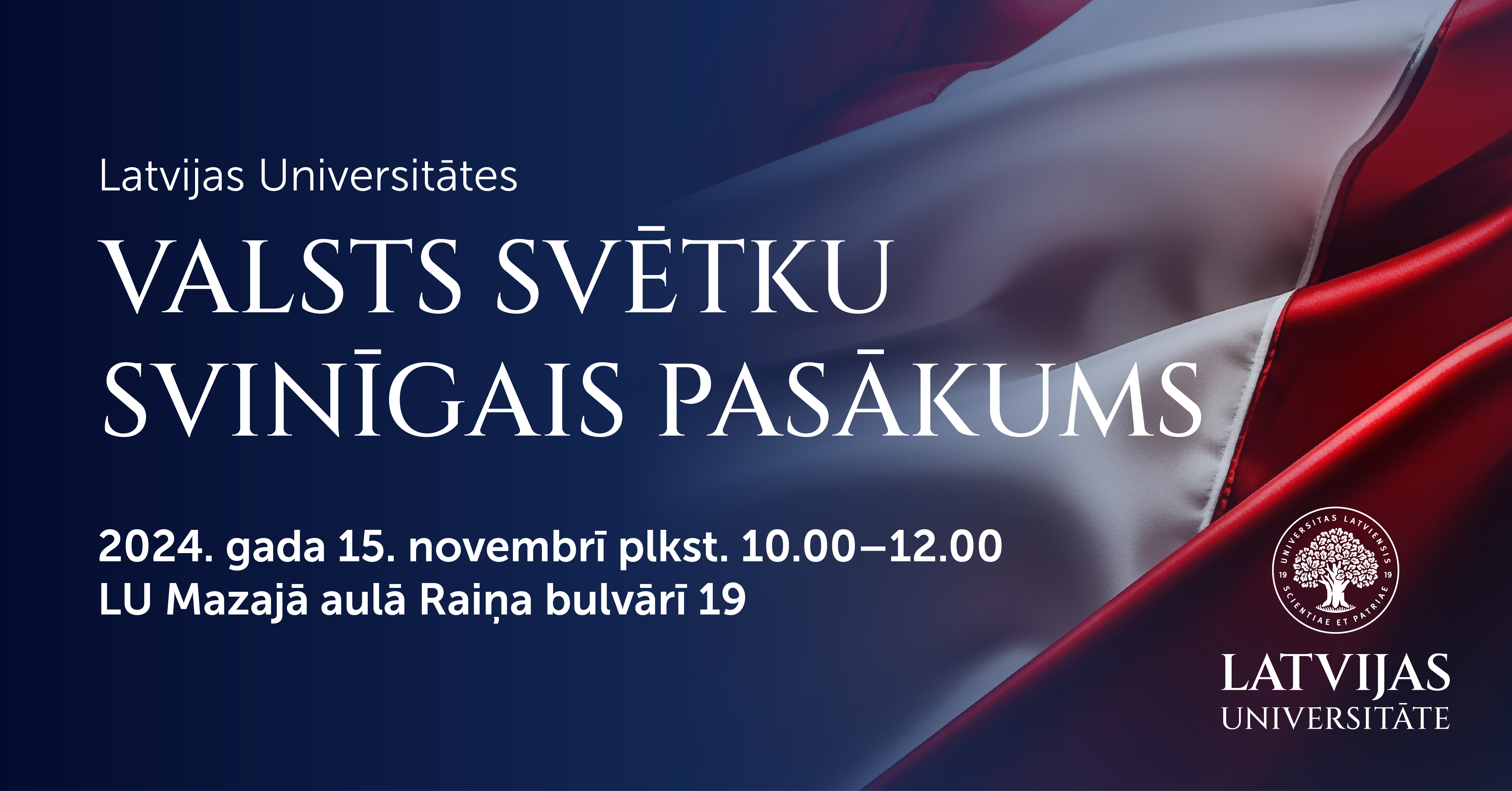 The University of Latvia solemn celebration dedicated to Day of the Proclamation of the Republic of Latvia 